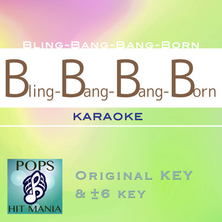 Bling-Bang-Bang-Born(Karaoke) : Key-2