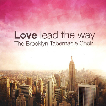 Love Lead The Way