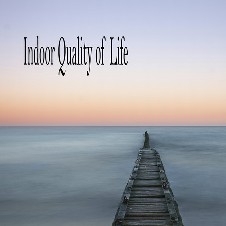 Indoor Quality of Life