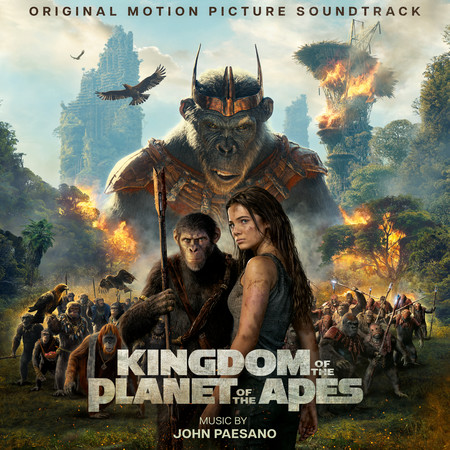 Kingdom of the Planet of the Apes (Original Motion Picture Soundtrack)