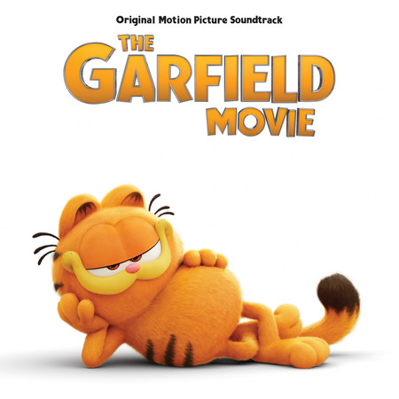 The Garfield Movie (Original Motion Picture Soundtrack) 專輯封面