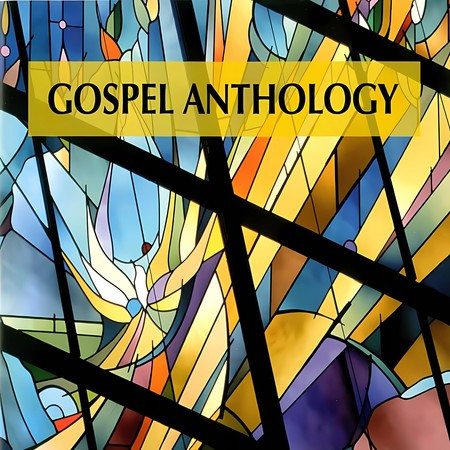 Gospel Anthology