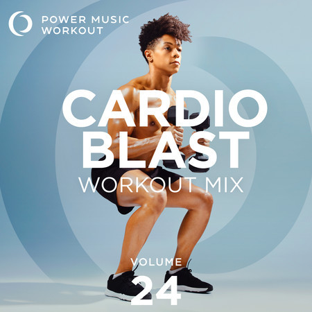 Cardio Blast Workout Mix, Vol. 24