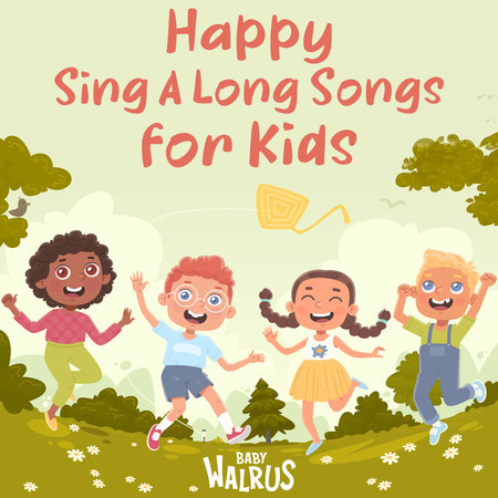 Happy Sing A Long Songs for Kids