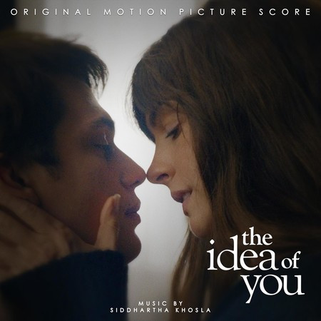 The Idea of You (Original Motion Picture Score)