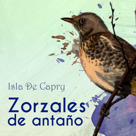 Zorzales de Antaño… Isla De Capry