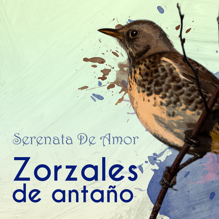 Zorzales de Antaño… Serenata De Amor