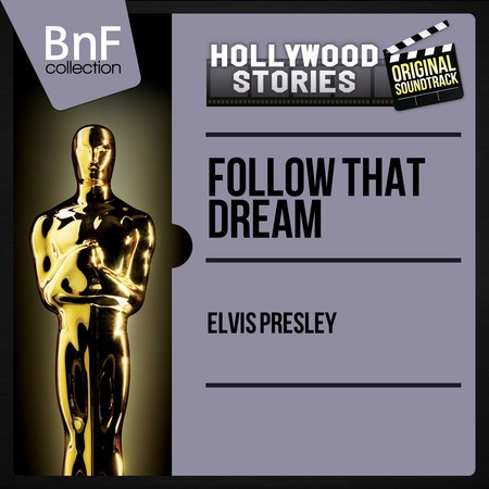 Follow That Dream (Original Motion Picture Soundtrack, Mono Version)
