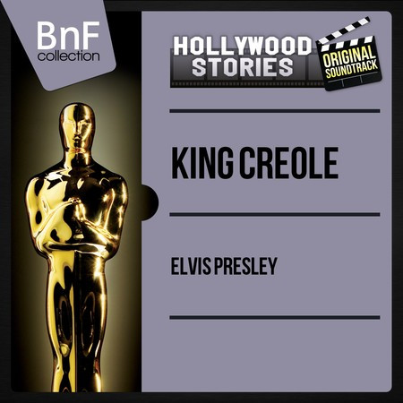 King Creole (Original Motion Picture Soundtrack, Mono Version)