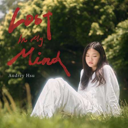 Lost In My Mind - 許芛珩 - Lost In My Mind專輯 - LINE MUSIC