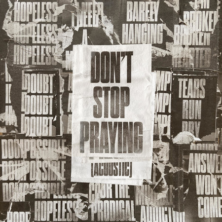 Don't Stop Praying (Acoustic)