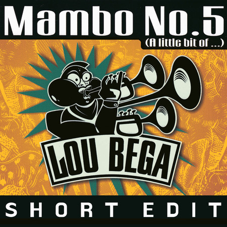 Mambo No. 5 (A Little Bit Of...) (Short Edit)