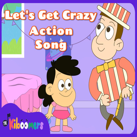 Let's Get Crazy Action Song