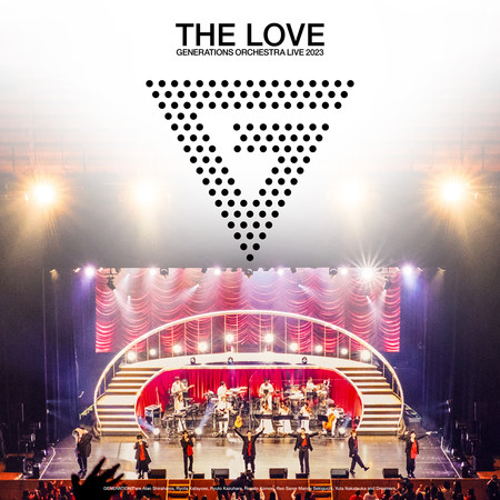 X ~給未来的信~  (GENERATIONS ORCHESTRA LIVE 2023 "THE LOVE")