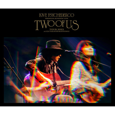 Premium Acoustic Live "TWO OF US" Tour 2023 at EX THEATER ROPPONGI (Live)