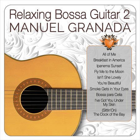 Relaxing Bossa Guitar 2