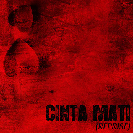 Cinta Mati Reprise