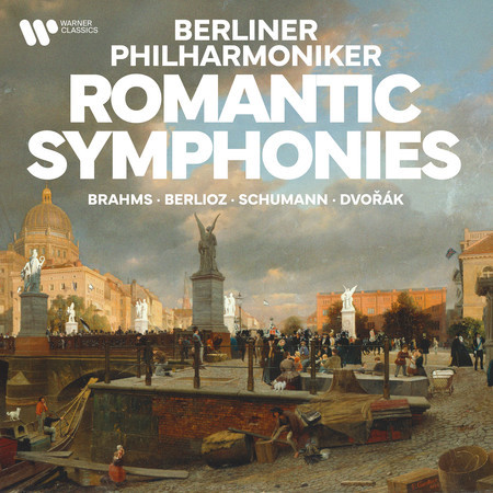 Berliner Philharmoniker - Romantic Symphonies by Brahms, Berlioz, Schumann, Dvořák...