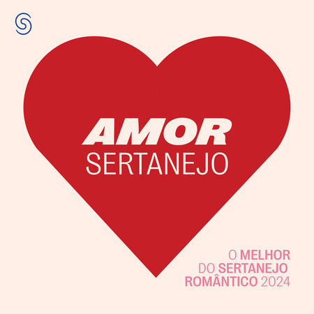 Amor Sertanejo - O Melhor do Sertanejo Romântico 2024