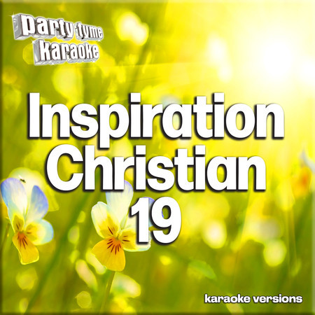 Inspirational Christian 19 (Karaoke Versions)