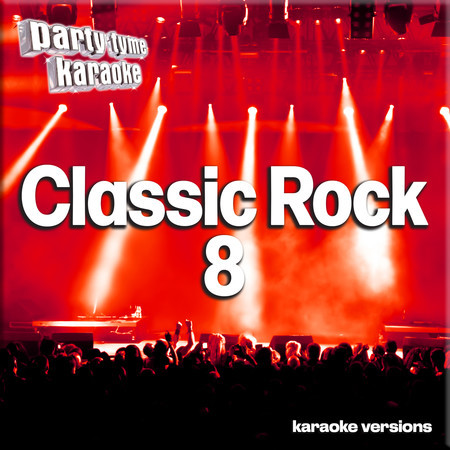 Classic Rock 8 (Karaoke Versions)