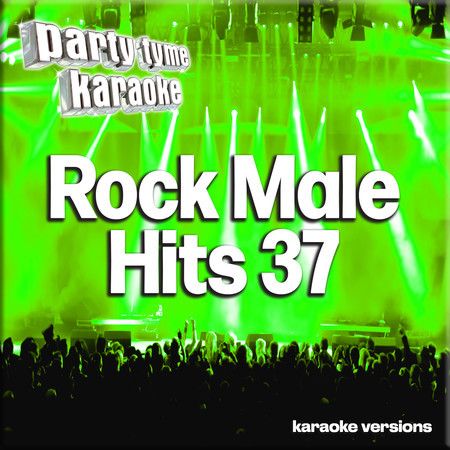 Rock Male Hits 37 (Karaoke Versions)