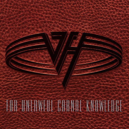 For Unlawful Carnal Knowledge (Expanded Edition)