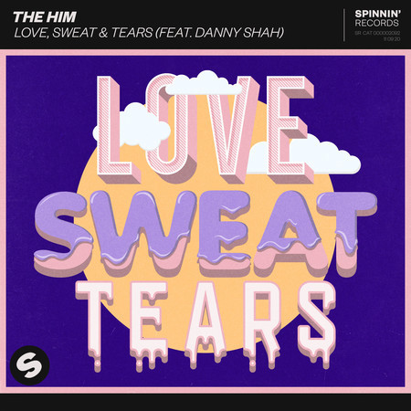 Love, Sweat & Tears (feat. Danny Shah) (Extended Mix)