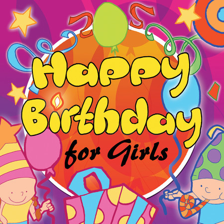 Happy Birthday For Girls