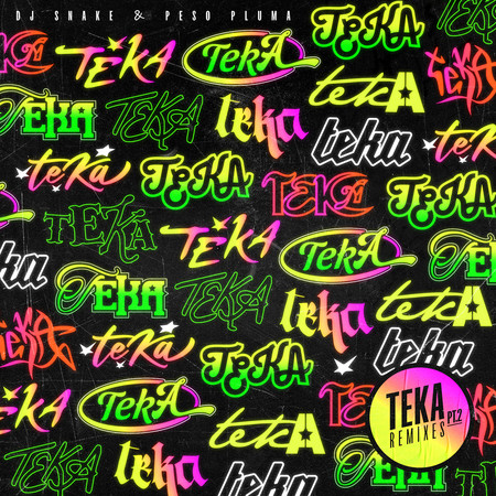 Teka (Remixes Pt. 2)