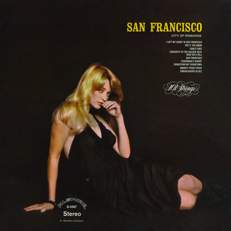 San Francisco: City of Romance (Remaster from the Original Alshire Tapes)