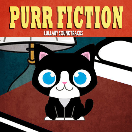 Purr Fiction - Lullaby Soundtracks