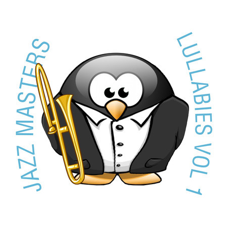 Jazz Masters Lullabies, Vol. 1