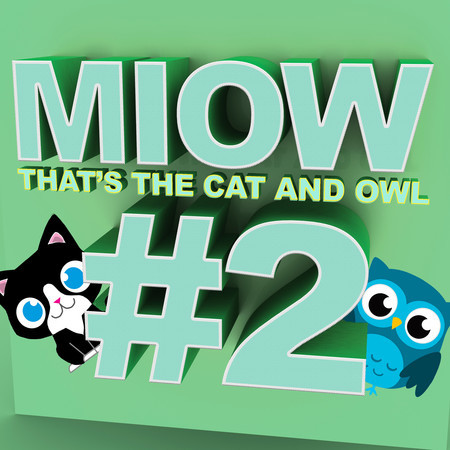 Miow - That's the Cat and Owl, Vol. 2