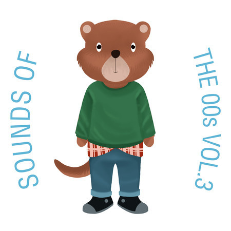 Sounds of the 00s, Vol. 3