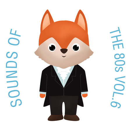 Sounds of the 80s, Vol. 6