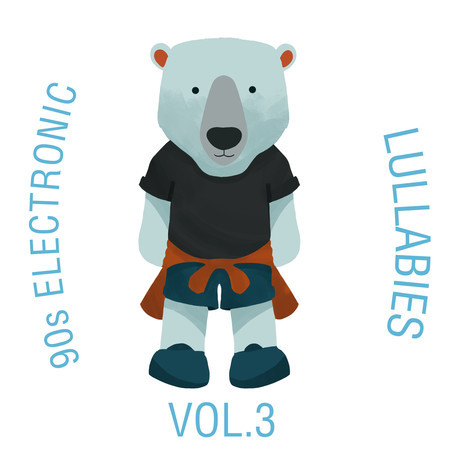 90s Electronic Lullabies, Vol. 3