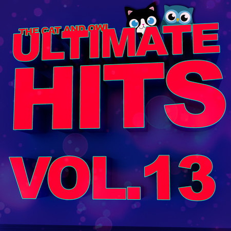 Ultimate Hits Lullabies, Vol.13