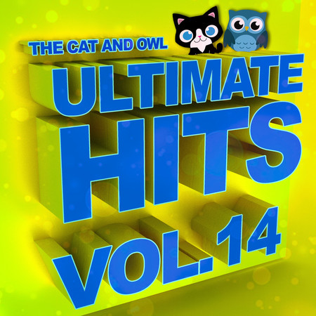 Ultimate Hits Lullabies, Vol. 14