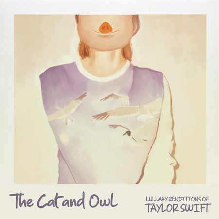 Lullaby Renditions of Taylor Swift