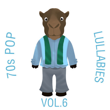 70s Pop Lullabies, Vol. 6