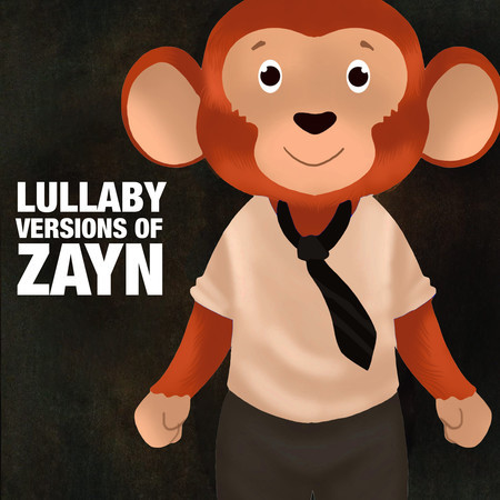 Lullaby Versions of Zayn