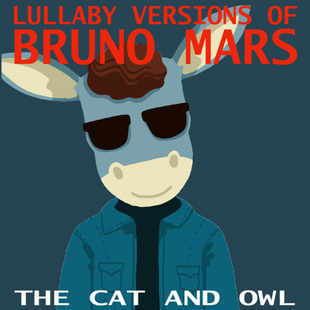 Lullaby Versions of Bruno Mars