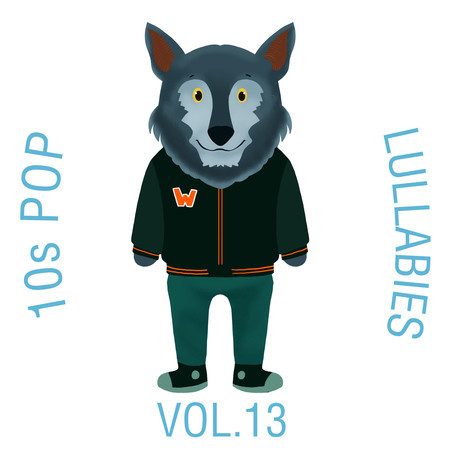 10s Pop Lullabies, Vol. 13