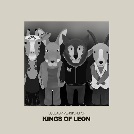 Lullaby Versions of Kings of Leon
