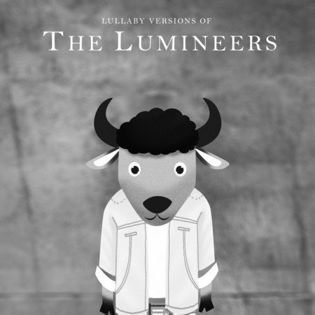 Lullaby Versions of The Lumineers
