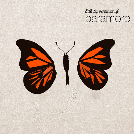 Lullaby Versions of Paramore