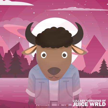 Lullaby Versions of Juice Wrld
