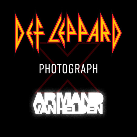 Photograph (Def Leppard x Armand Van Helden)