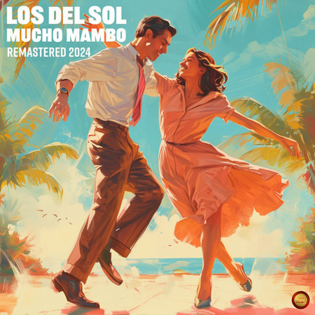 Mucho Mambo (Remastered 2024)